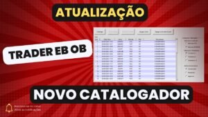 Atualização do robô TraderEB OB, agora com novo catalogador