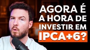 IPCA +6.4% | A MELHOR OPORTUNIDADE DE INVESTIMENTO DA DÉCADA?