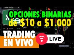 Opciones Binarias Estrategia Interes Compuesto DE 10 USD A 1000 USD