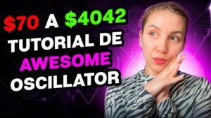 Mejor estrategia de trading de opciones binarias en 2024 | Awesome Oscillator Ganancia $70 a $4042