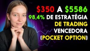 98,4% de ganhos estratégia de trading de opções binárias | Pocket Option Lucro de $350 a $5586