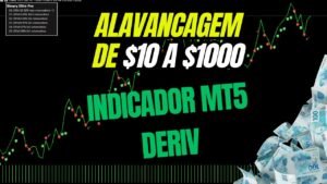 Alavancagem deriv de 10 a 1000, estratégia com indicador mt5 elite flash 3 ticks + gerenciamento