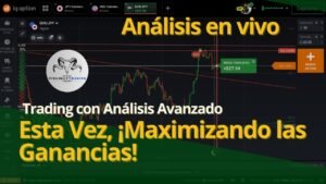 Análisis Avanzado en Trading Cómo Transformar Estrategias en Ganancias Reales – IQ OPTION 2024