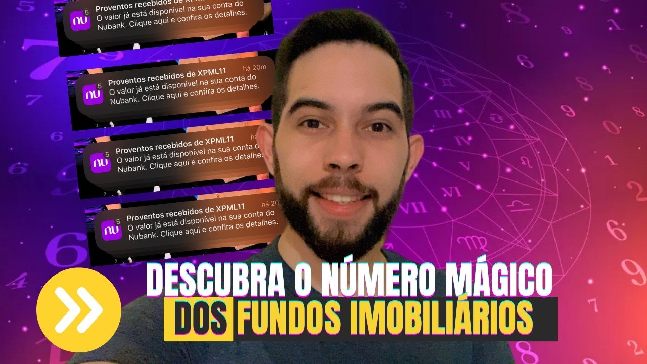 Descubra o Número Mágico dos Fundos Imobiliários