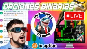 🔴CÓMO GANAR EN TRADING OPCIONES BINARIAS🔴 PODER ESTRATEGIA TIBURÓN COPY TRADING || IQ OPTION