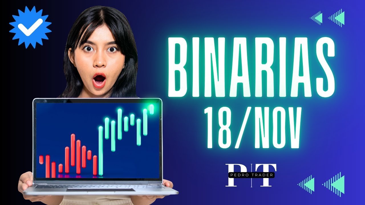 Operatoria 18/Nov Opciones Binarias (IQ OPTION, QUOTEX, EXNOVA)