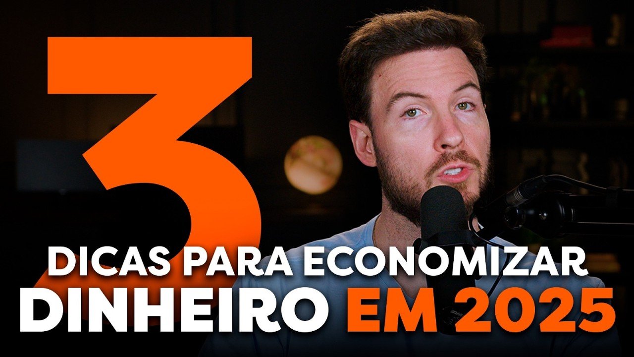 5 DICAS INFALÍVEIS PARA ECONOMIZAR DINHEIRO EM 2025