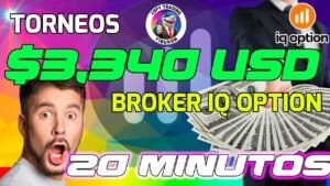 🔥Cómo GANAR  $3,340 USD en 20 MINUTOS en Torneos IQ Option Trading Opciones Binarias🔥