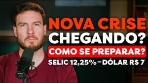 NOVA CRISE A CAMINHO? | SELIC 12.25% E DÓLAR R$7 (E COMO PROTEGER O SEU DINHEIRO)?