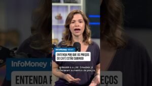 Entenda por que os preços do café estão subindo