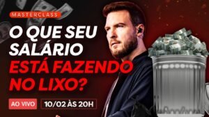 O QUE SEU SALÁRIO ESTÁ FAZENDO NO LIXO? | Como atingir sua liberdade financeira