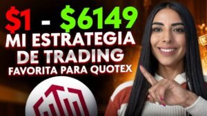MI ESTRATEGIA DE OPCIONES BINARIAS FAVORITA | Quotex Profit $1 to $6149