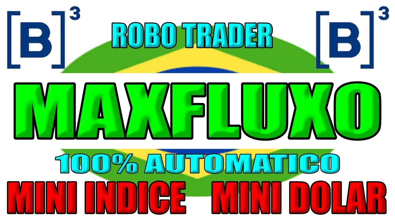 ROBO TRADER MAXFLUXO AUTOMÁTICO LUCRO 2.290 REAIS EM 2 DIAS OPERANDO!