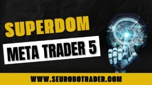 🚀 SUPERDOM para Meta Trader 5