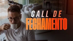 CALL DE FECHAMENTO – ESTRATÉGIAS PARA DAY TRADE