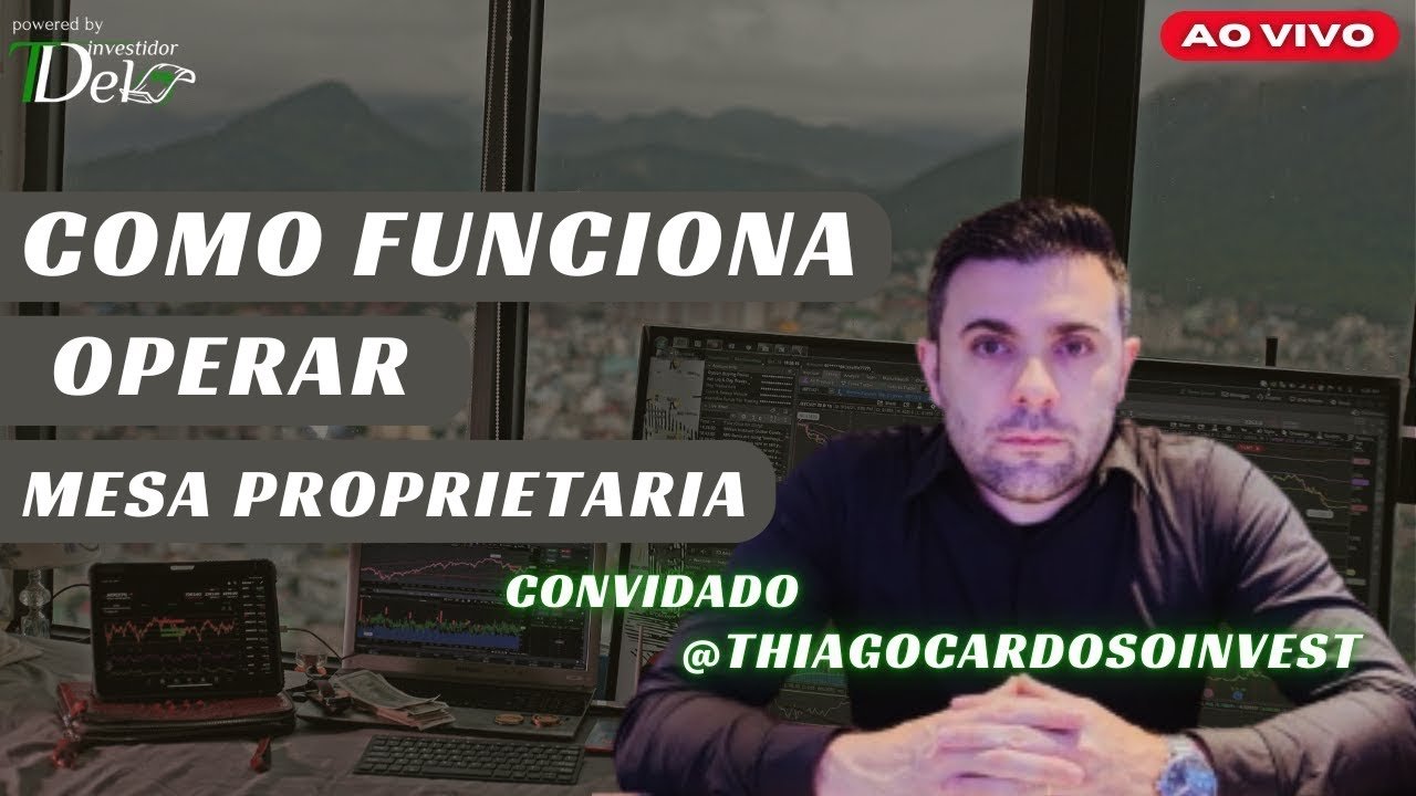Mesa Proprietaria Como Funciona + robo trading  com @thiagocardosoinvest