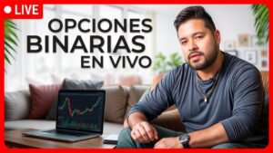 🔴 OPCIONES BINARIAS EN VIVO Y NEGOCIACIÓN BÁSICA CON IQ OPTION