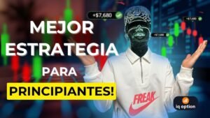 🔥CÓMO GANAR DINERO EN IQ OPTION PARA PRINCIPIANTES 2025? estrategia iq option para principiantes