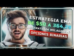 🚀 Estrategia EMA para Opciones Binarias | De $50 a $364 en Pocos Minutos