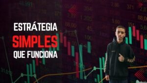 ESTRATÉGIA DE TRADE SIMPLES E LUCRATIVA PARA INICIANTES (FUNCIONA EM QUALQUER MERCADO!)