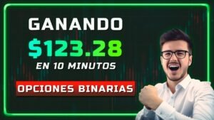 🤑 Cómo Gané $123.28 en 10 Minutos | Estrategia de Day Trading en Opciones Binarias