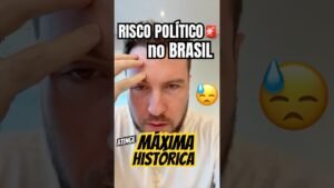 🚨 RISCO POLÍTICO no BRASIL atinge MÁXIMA HISTÓRICA #shorts #fyp #investimentos #bolsadevalores