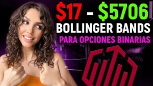 Indicador Bollinger Bands para opciones binarias | Estrategia rentable OTC ($17 – $5706)