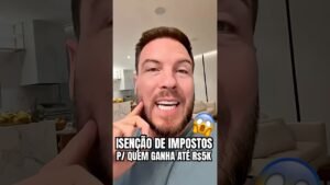 ISENÇÃO DE IR PARA QUEM GANHA ATÉ R$5.000,00