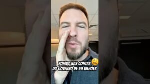 ROMBO DE 59 BILHÕES NAS CONTAS DO GOVERNO 😱 #shorts #fyp