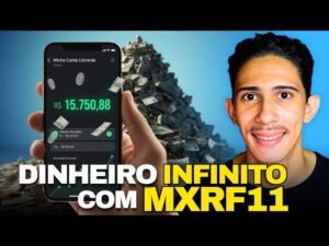 COMO TER DINHEIRO INFINITO COM FUNDOS IMOBILIÁRIOS – DINHEIRO INFINITO COM MXRF11
