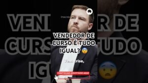 VENDEDOR DE CURSO É TUDO IGUAL? •⁠  ⁠CLIQUE E CONTINUE ASSISTINDO #Shorts
