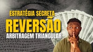 Estratégia secreta de Arbitragem Triangular com Excel