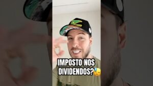 A PARTIR DE AGORA OS DIVIDENDOS VÃO SER TAXADOS? 😓