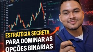 ESTRATÉGIA SECRETA PARA DOMINAR AS OPÇÕES BINÁRIAS 2026