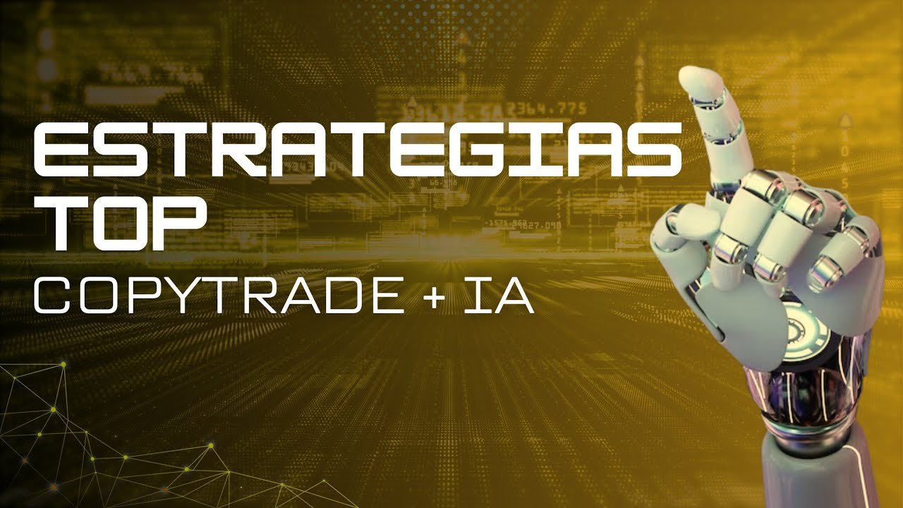 🧩IA + CopyTrade: Cómo copiar estrategias de Traders Top
