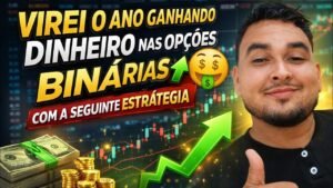 ESTRATÉGIA DE OPÇÕES BINÁRIAS PARA LUCRAR EM 2026🤑