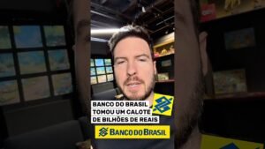 BANCO DO BRASIL TOMOU UM CALOTE DE BILHÕES? 😱