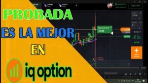 Estrategia IQ Option Más Precisa para Ganar Dinero Probada