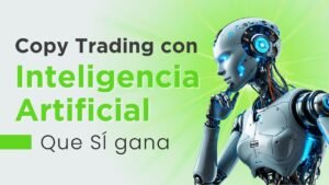 Estrategia rentable de Copy Trading con Inteligencia Artificial para binarias 💹