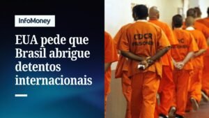 EUA propõe que Brasil receba presos estrangeiros para combater facções | InfoMoney News