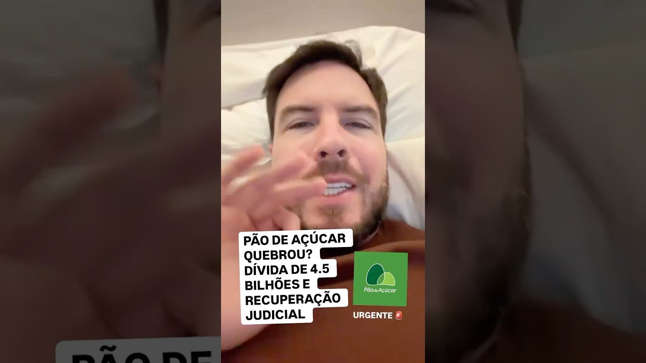 O PÃO de AÇÚCAR vai QUEBRAR? (Entenda o por que eles pediram recuperação judicial)