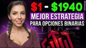 ESTRATEGIA DE TRADING DE OPCIONES BINARIAS 💯 $1 A $1940 QUOTEX