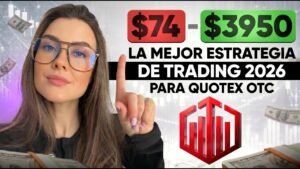 La mejor estrategia de Opciones Binarias 2026 para principiantes | $74 – $3950 en Quotex OTC