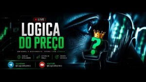 🧠 A Lógica do Preço AO VIVO | Leitura e Estratégia para Evoluir no Mercado