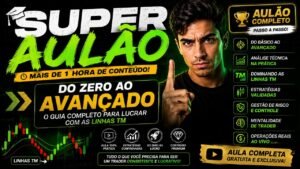 👉 SUPER AULÃO: DO ZERO AO AVANÇADO NAS OPÇÕES BINÁRIAS (ESTRATÉGIA COMPLETA)