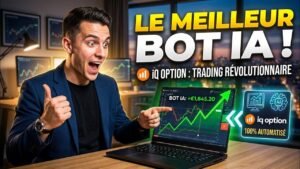 Bot iQ Option IA 2027 : Comment Gagner de l’Argent en Ligne Facilement ! (Tuto Complet)
