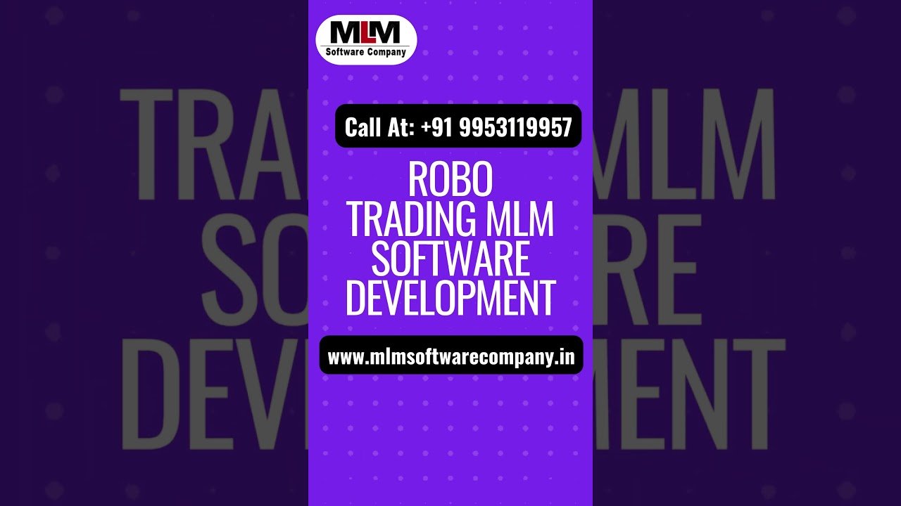 Robo Trading Software | Robo Trading MLM Software Demo | MLM Software Developes | Free Demo