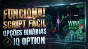 SUPER ESTRATÉGIA com SCRIPT de OPÇÕES BINARIAS IQ OPTION para INICIANTES PARA LUCRAR MUITO 2026