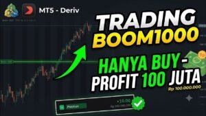 Trading deriv boom1000 hanya buy pasti profit