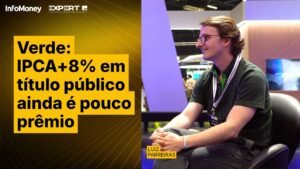 Verde: IPCA+8% em título público ainda é pouco prêmio para risco eleitoral | Expert XP